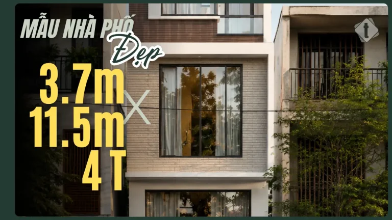 Mẫu Nhà Phố 3.7x11.5m 4 Tầng Có Tầng Lửng