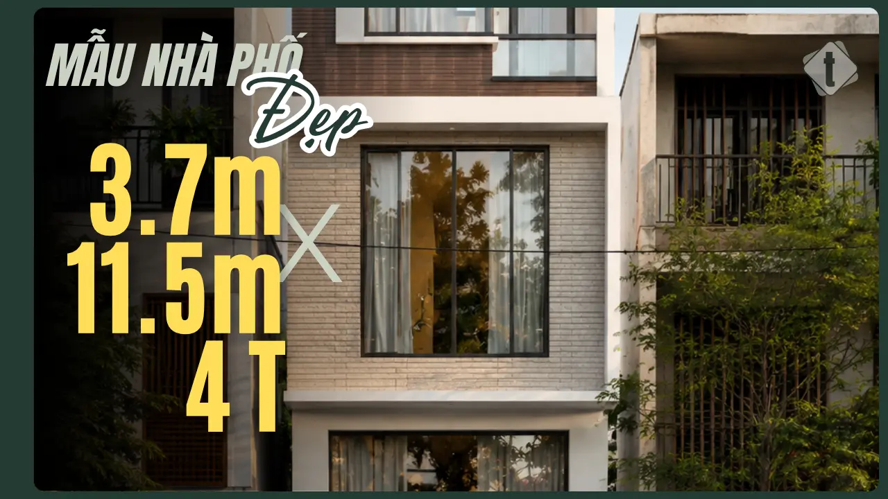 Mẫu Nhà Phố 3.7x11.5m 4 Tầng Có Tầng Lửng